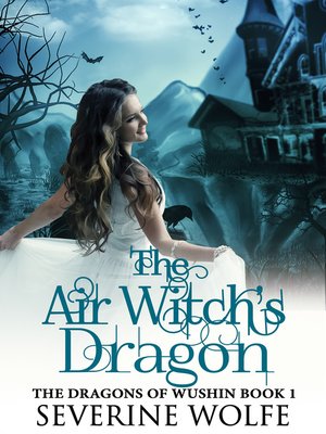 cover image of The Air Witch's Dragon